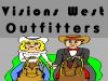 Visions West Outfitters -- You'll Wear It Well!